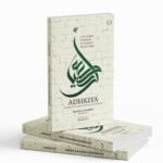 Adhkiya: Guidance for the Adepts to the way of God’s Friends (HB)