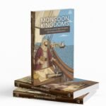 Monsoon Kingdoms   Ibn Battuta and the age of Empires, merchants and Monsoons